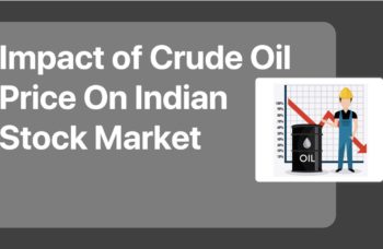 Impact of Crude Oil Price On Indian Stock Market