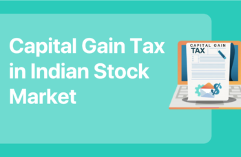 Capital Gain Tax in Stock Market in India