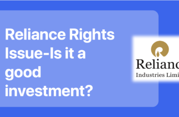 Reliance Rights Issue-Is it a good investment?