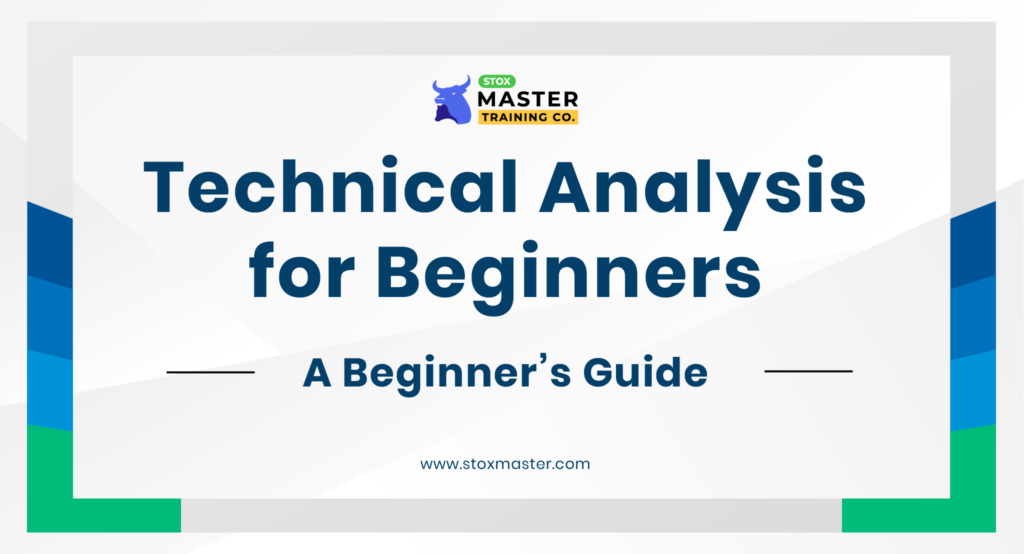 Beginner’s Guide to Technical Analysis: What, Why & How to Get Started ?
